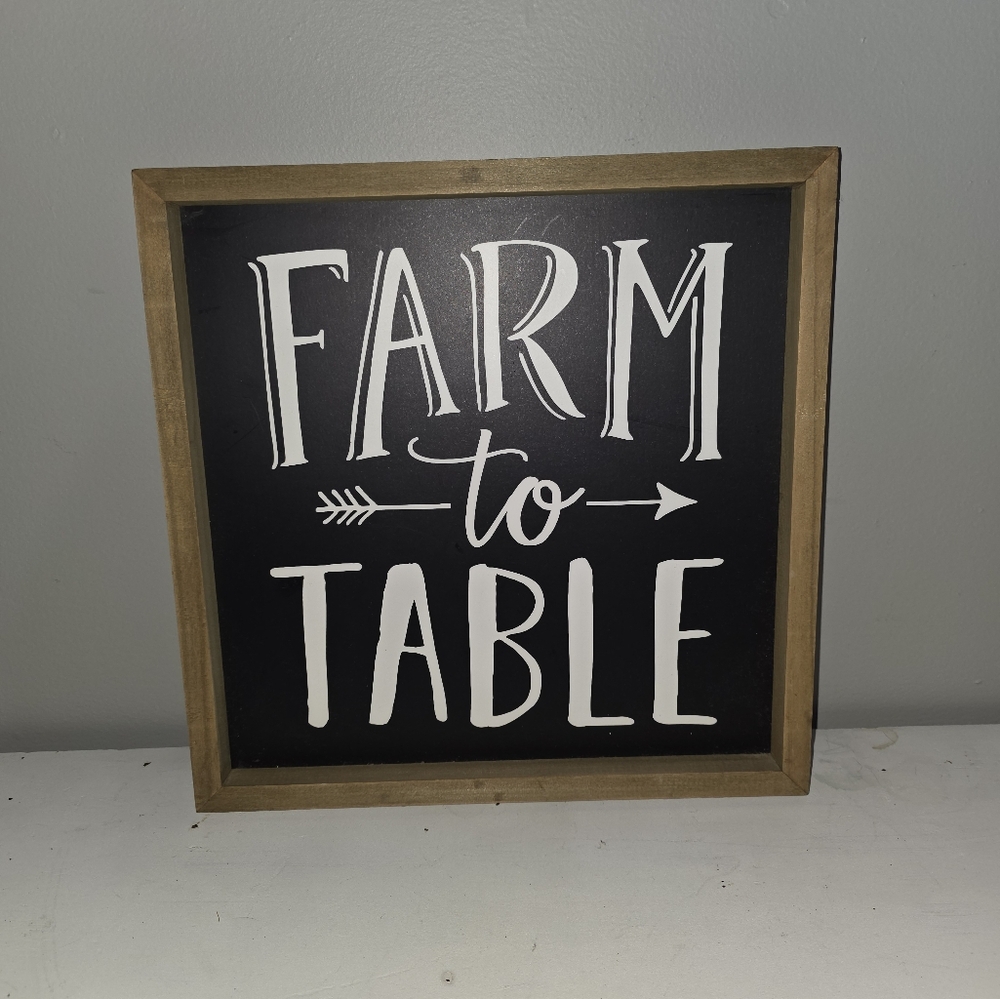 Wooden Framed "Farm to Table" Sign 12.5" x 12.5"